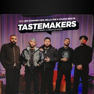 Tastemakers Podcast, Folge 3 mit Summer Cem, Billa Joe & Ghana Beats